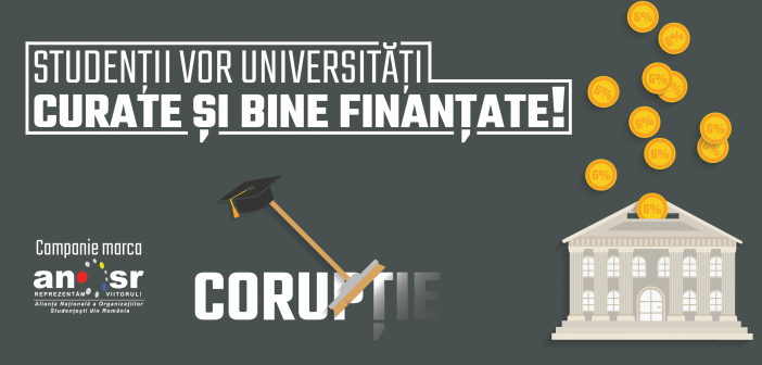 Studenții vor universități curate și bine finanțate!
